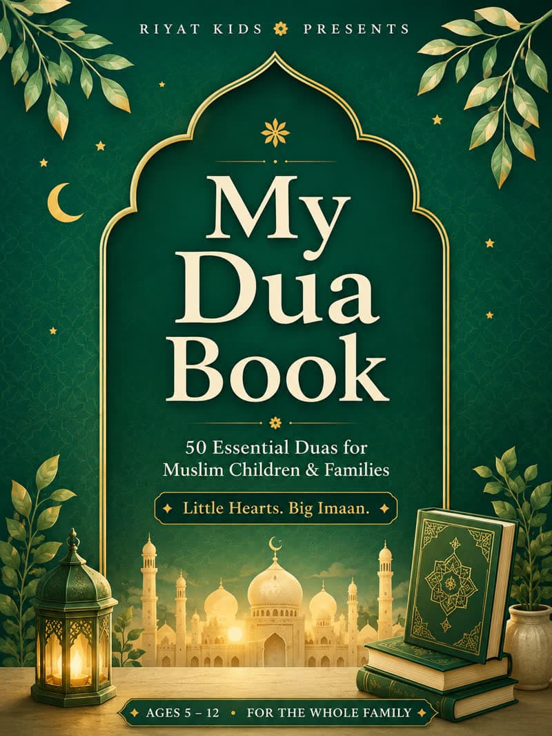 My Dua Book for Kids: 50 Essential Duas